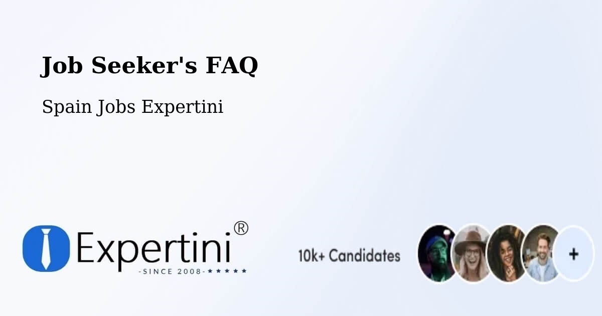 Job Seeker FAQ – Denia - Spain Jobs Expertini